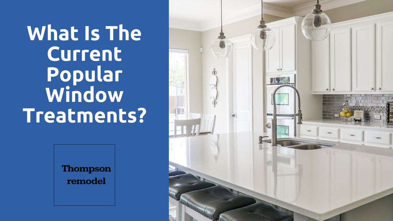 What is the current popular window treatments?